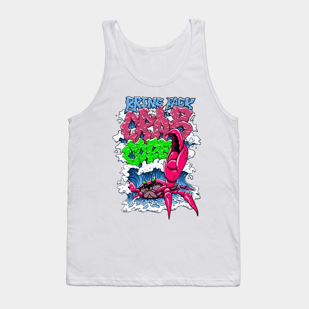 Bring Back Crabcore Tank Top by mattleckie